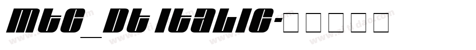 MTC_DT Italic字体转换